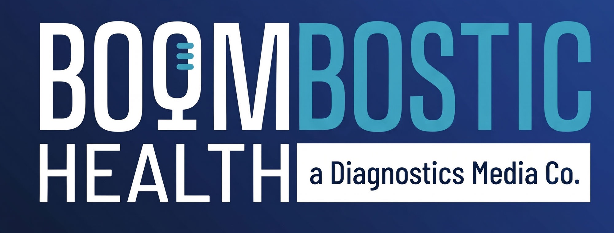 Boombostic Health — a Diagnostics Media Co.